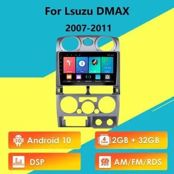 Za Isuzu DMAX 2007-2011 Android 10 2 Din avtoradio AM, FM, RDS DSP 9 Palčni Zaslon na Dotik, GPS Navigacija Multimedia Player Vodja Enote